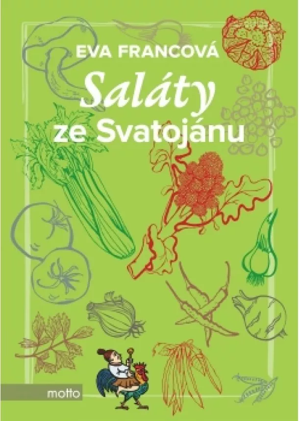 Eva Francová - Saláty ze Svatojánu