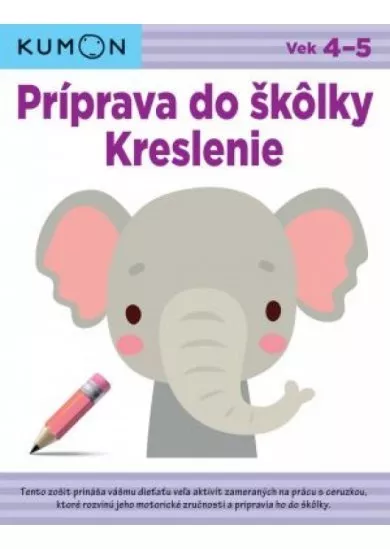 Kreslenie - Príprava do škôlky