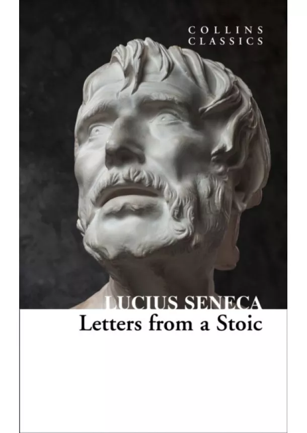 Lucius Seneca - Letters from a Stoic