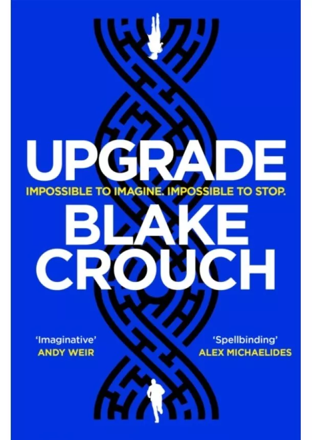 Blake Crouch - Upgrade