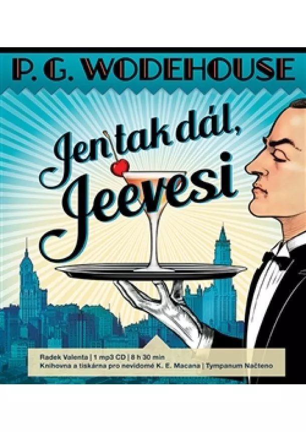 Pelham Grenvill Wodehouse - Jen tak dál, Jeevesi (1xaudio na cd - mp3)