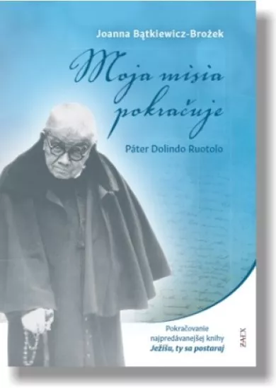 Moja misia pokračuje - Páter Dolindo Ruotolo