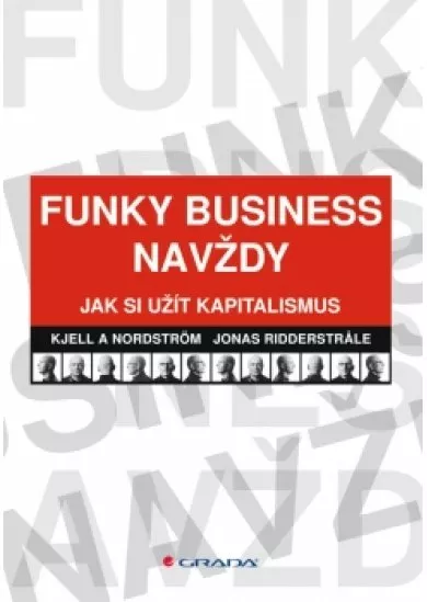 Funky Business navždy