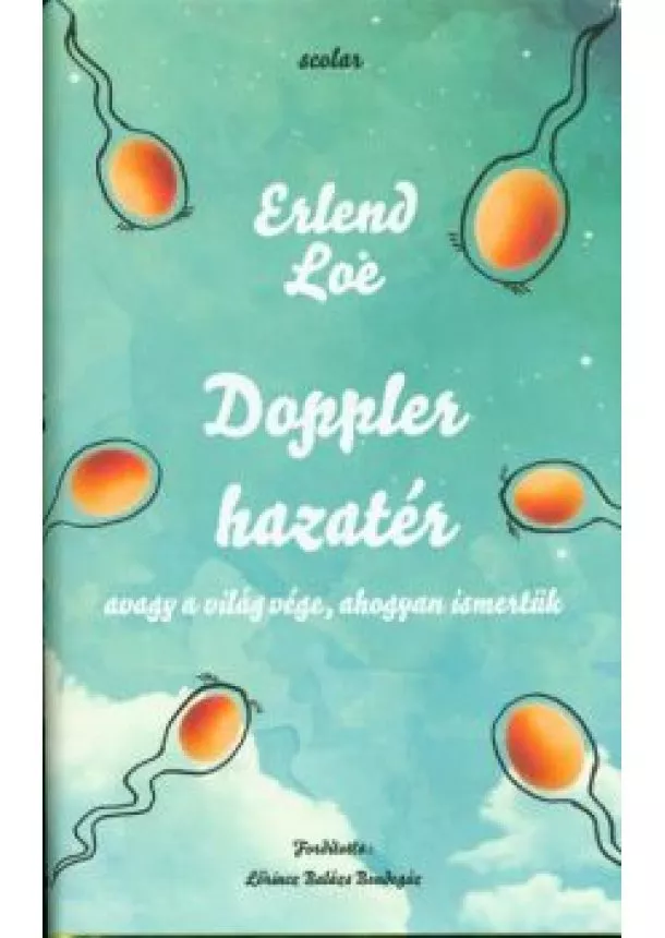 Erlend Loe - Doppler hazatér