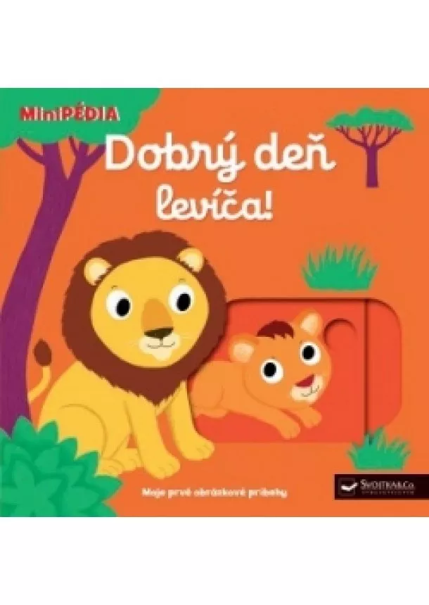 autor neuvedený - MiniPÉDIA – Dobrý deň,levíča!