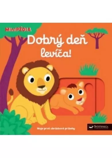 MiniPÉDIA – Dobrý deň,levíča!