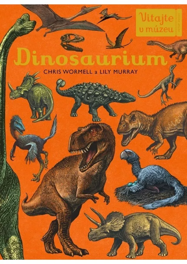 Chris Wormell, Lily Murray - Dinosaurium