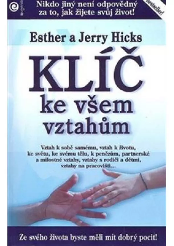 Esther Hicks, Jerry Hicks - Klíč ke všem vztahům