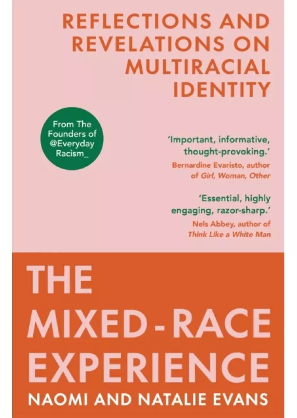 Natalie Evans, Naomi Evans - The Mixed-Race Experience