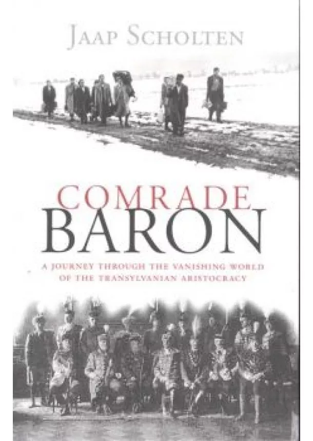 JAAP SCHOLTEN - COMRADE BARON