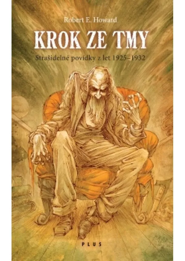 Robert E. Howard - Krok ze tmy