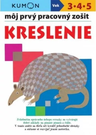 Kreslenie - Môj pracovný zošit