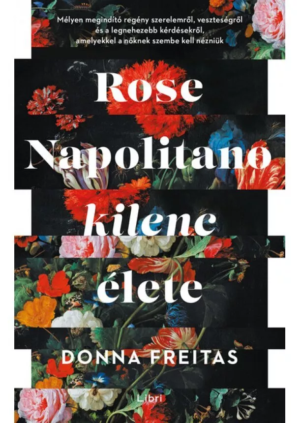 Donna Freitas - Rose Napolitano kilenc élete