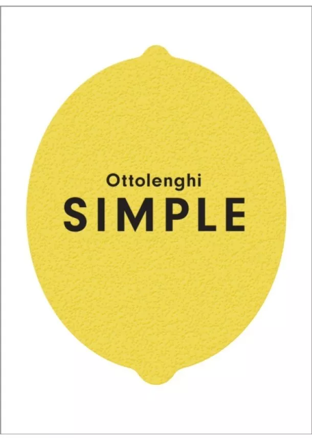 Yotam Ottolenghi - Ottolenghi SIMPLE