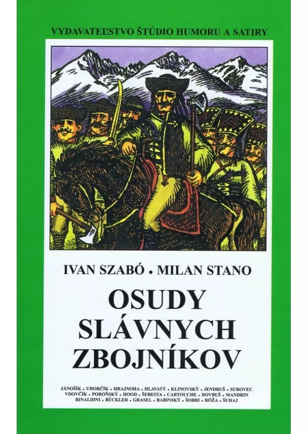 Ivan Szabó - Osudy slávnych zbojníkov - brož.