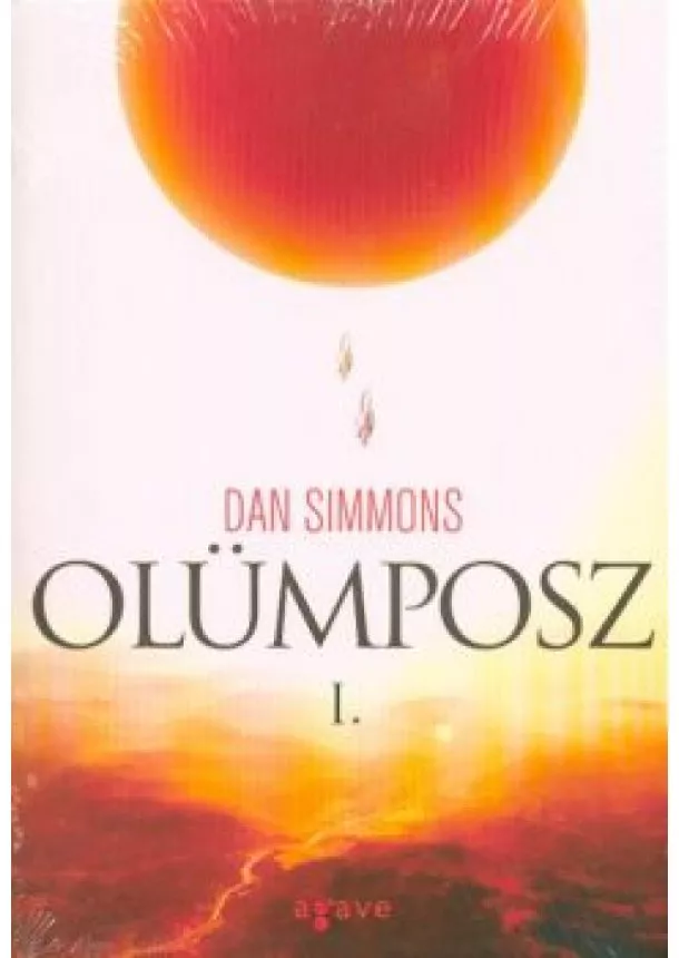 Dan Simmons - Olümposz I-II.