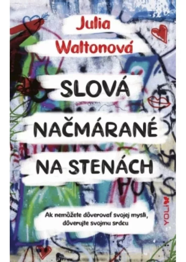 Julia Waltonová - Slová načmárané na stenách