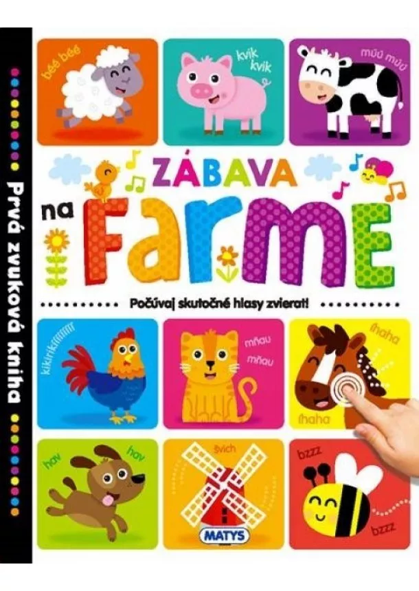 autor neuvedený - Prvá zvuková kniha – Zábava na farme