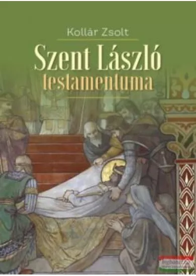 Szent László testamentuma