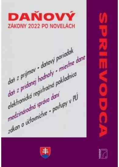 Daňový sprievodca – zákony 2022 po novelách