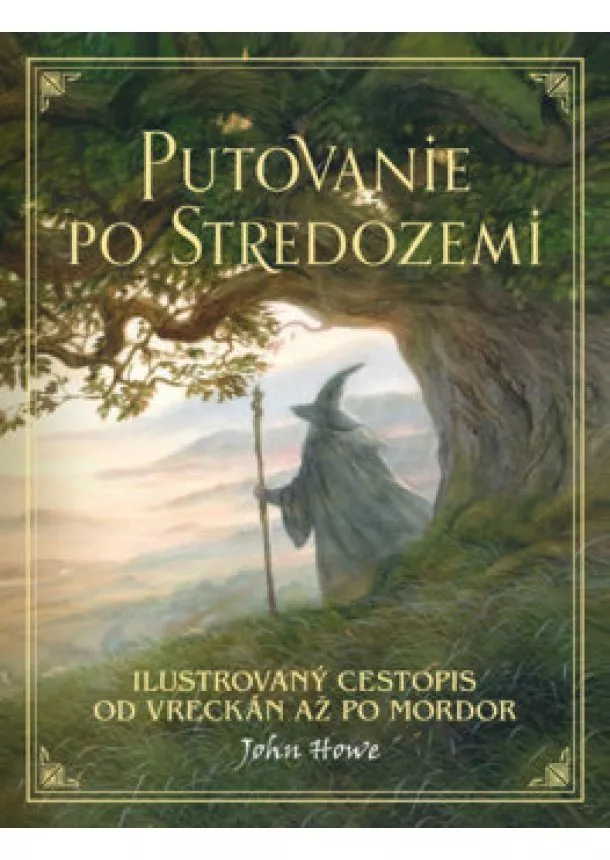 John Howe - Putovanie po Stredozemi