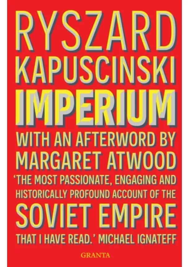 Ryszard Kapuscinski Kapuscinski - Imperium