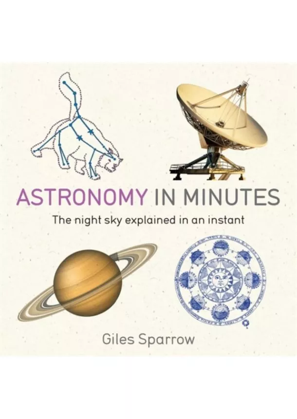 Giles Sparrow - Astronomy in Minutes