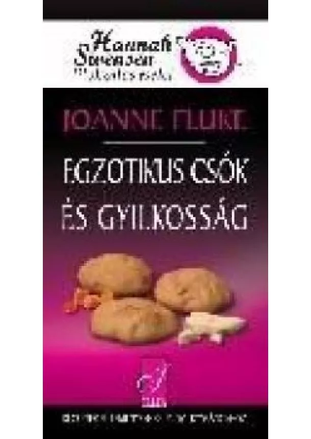 JOANNE FLUKE - EGZOTIKUS CSÓK ÉS GYILKOSSÁG