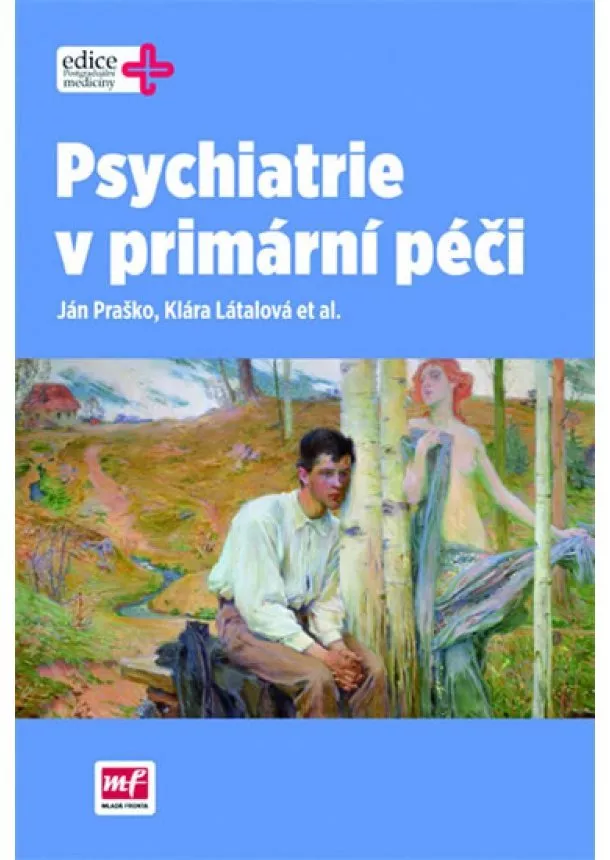 Ján Praško - Psychiatrie v primární péči