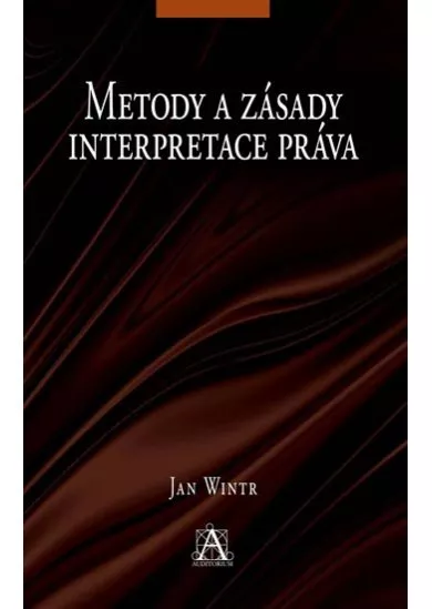 Metody a zásady interpretace práva