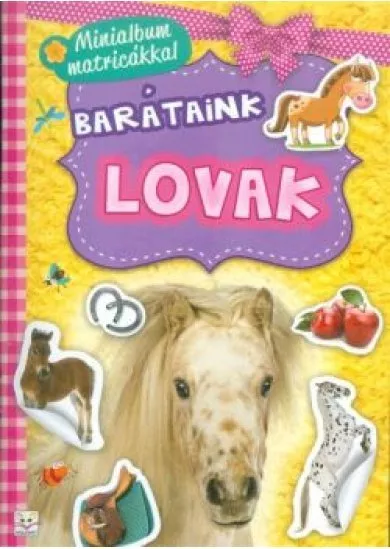 Barátaink: Lovak /Minialbum matricákkal