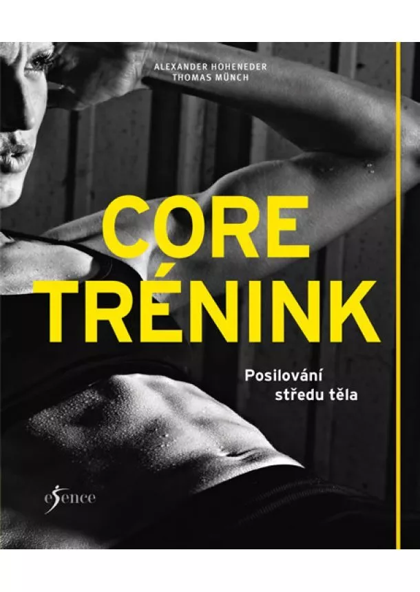 Alexander Hoheneder, Thomas Münch - Core trénink - Posilování středu těla