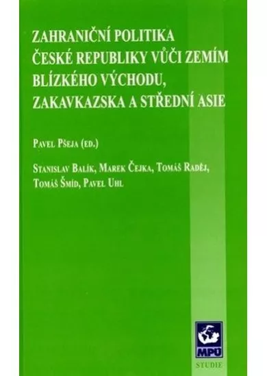 Zahraniční politika ČR vůči zemím Blízkého Východu, Zakavkazska a Střední Asie