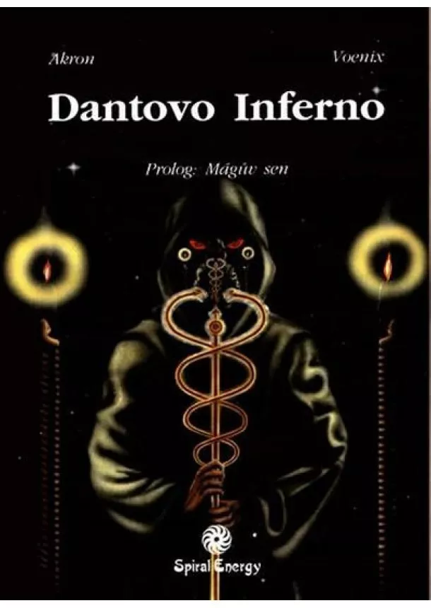 Akron - Dantovo inferno - Mágův sen