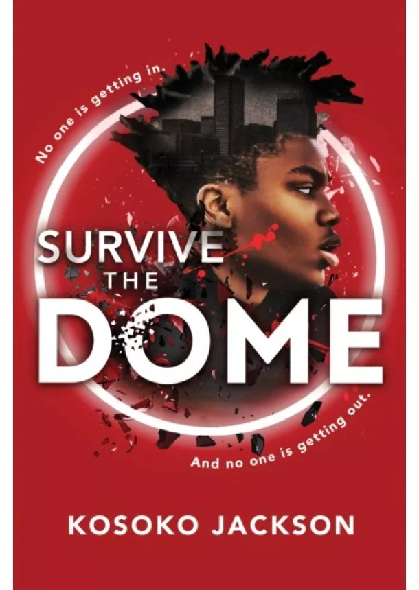 Kosoko Jackson - Survive the Dome