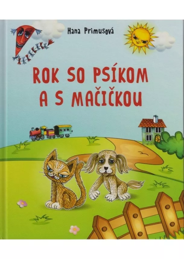 Hana Primusová - Rok so psíkom a s mačičkou