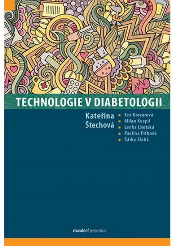 Kateřina Štechová - Technologie v diabetologii