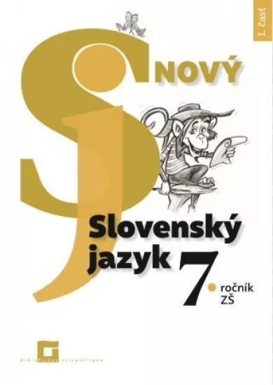 Nový Slovenský jazyk 7. ročník ZŠ - I. časť