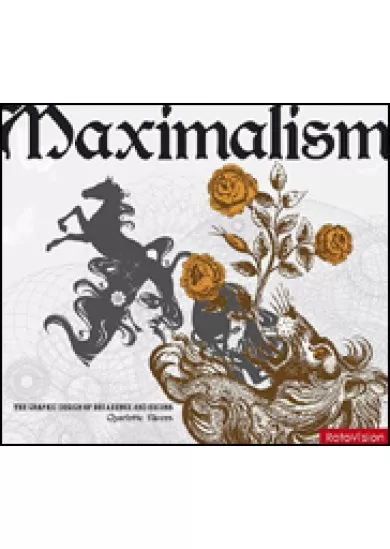 Maximalism