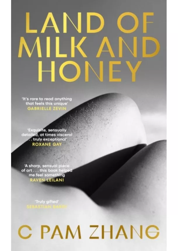 C Pam Zhang - Land of Milk and Honey