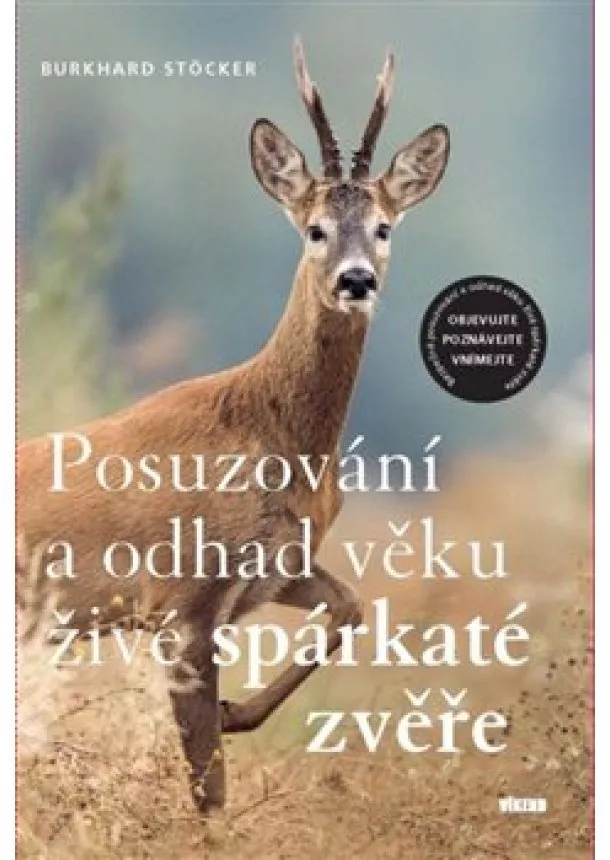 Burkhard Stöcker - Posuzování a odhad věku živé spárkaté zvěře