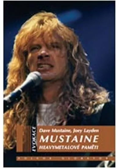 Mustaine - heavymetalové paměti