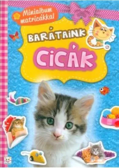 BARÁTAINK: CICÁK /MINIALBUM MATRICÁKKAL