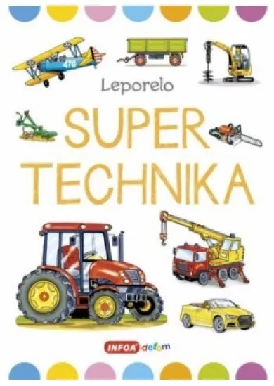 Super technika - Veľké leporelo