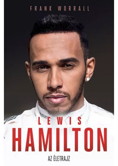 Lewis Hamilton - Az életrajz