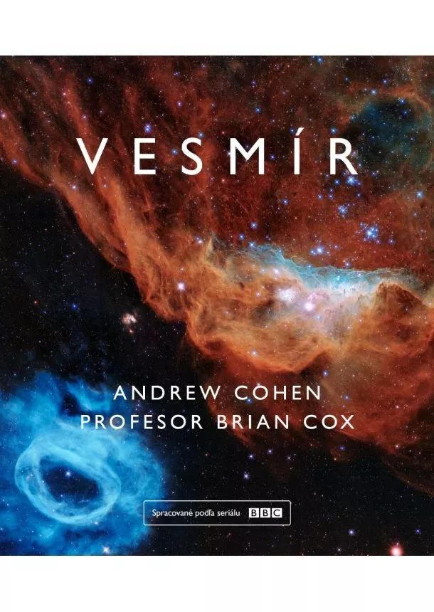 Andrew Cohen , Brian Cox - Vesmír