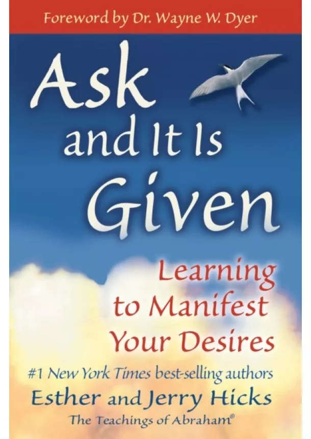 Esther Hicks, Jerry Hicks - Ask and It is Given