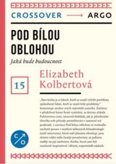 Pod bílou oblohou - Jaká bude budoucnost