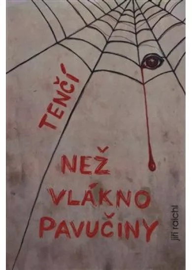 Tenčí než vlákno pavučiny