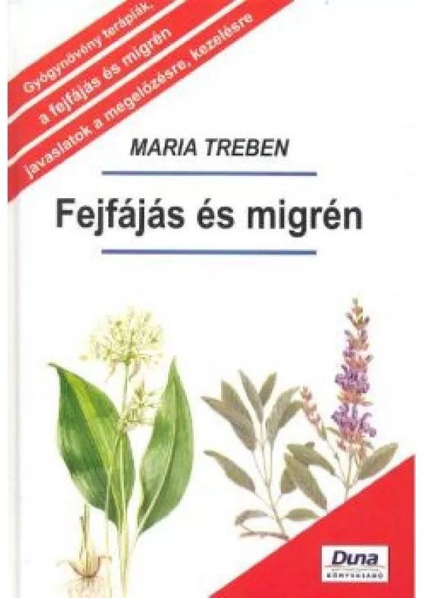 Maria Treben - FEJFÁJÁS ÉS MIGRÉN